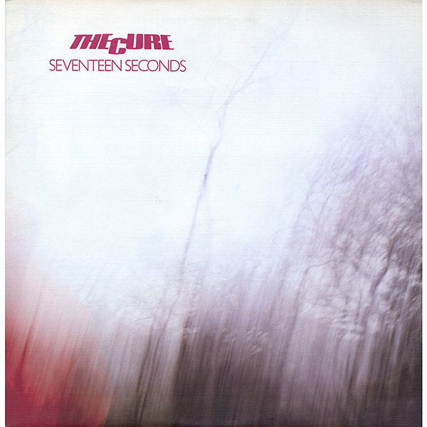 The Cure: Seventeen Seconds (1980)